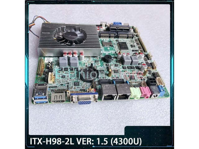 ITX-H98-2L VER: 1.5 (4300U) Integrated CPU Dual Gigabit Ethernet Port All-in-one Motherboard